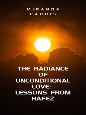 cover image of The Radiance of Unconditional Love